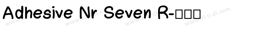 Adhesive Nr Seven R字体转换